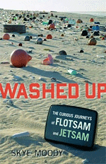 Washed Up: The Curious Journeys of Flotsam and Jetsam